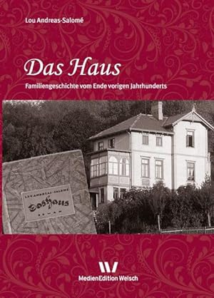 Bild des Verkufers fr Das Haus Familiengeschichte vom Ende vorigen Jahrhunderts zum Verkauf von primatexxt Buchversand