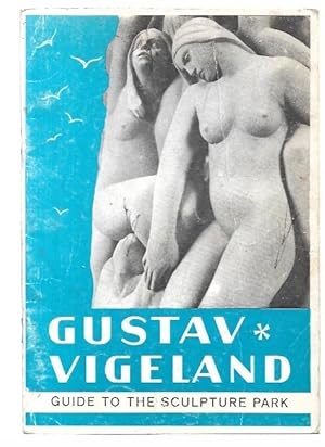 Image du vendeur pour Guide to Gustav Vigeland's Sculpture Park in Oslo. mis en vente par City Basement Books