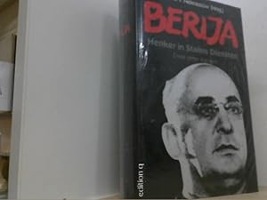 Bild des Verkufers fr Berija Henker in Stalins Diensten. Ende einer Karriere. zum Verkauf von Antiquariat Uwe Berg