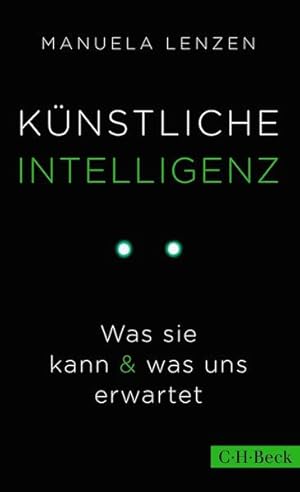 Künstliche Intelligenz Was sie kann & was uns erwartet