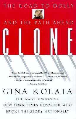 Seller image for Clone: The Road to Dolly, and the Path Ahead for sale by moluna