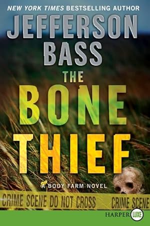 Seller image for The Bone Thief: A Body Farm Novel for sale by moluna