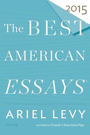 Bild des Verkufers fr The Best American Essays 2015 zum Verkauf von moluna
