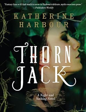 Bild des Verkufers fr Thorn Jack: A Night and Nothing Novel zum Verkauf von moluna