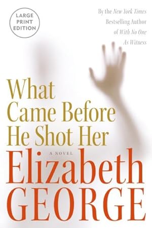 Seller image for What Came Before He Shot Her for sale by GreatBookPrices