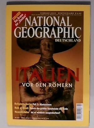 National Geographic - Februar 2005 - Vorrömisches Italien - "Steuben" - Rub Al- Khali - Neanderta...