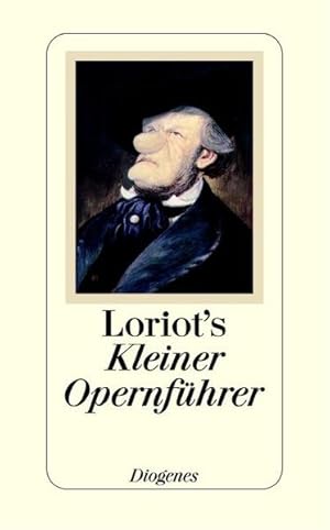 Bild des Verkufers fr Loriot's Kleiner Opernfhrer zum Verkauf von Berliner Bchertisch eG