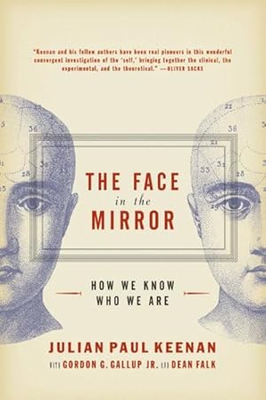 Seller image for Face in the Mirror : How We Know Who We Are for sale by GreatBookPrices