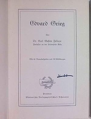 Image du vendeur pour Edvard Grieg : Mit 41 Notenbeisp. u. 19 Abb. Unsterbliche Tonkunst mis en vente par books4less (Versandantiquariat Petra Gros GmbH & Co. KG)