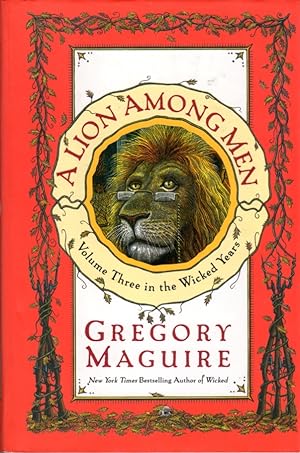 Seller image for A Lion Among Men: Volume Three in the Wicked Years for sale by Clausen Books, RMABA