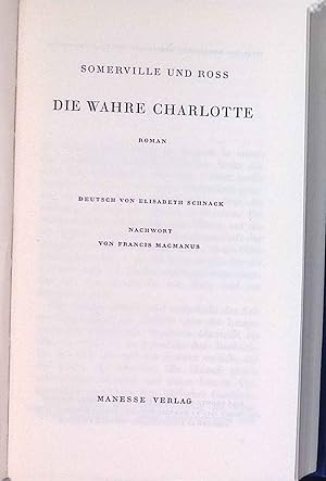 Seller image for Die wahre Charlotte. Manesse Bibliothek der Weltliteratur for sale by books4less (Versandantiquariat Petra Gros GmbH & Co. KG)