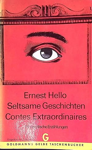 Bild des Verkufers fr Seltsame Geschichten. Contes Extraordinaires. 18 moralische Erzhlungen. Goldmanns gelbe Taschenbcher ; Bd. 1421 zum Verkauf von books4less (Versandantiquariat Petra Gros GmbH & Co. KG)