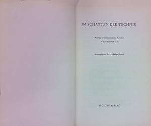 Seller image for Im Schatten der Technik : Beitrge z. Situation d. Menschen in d. modernen Zeit. for sale by books4less (Versandantiquariat Petra Gros GmbH & Co. KG)