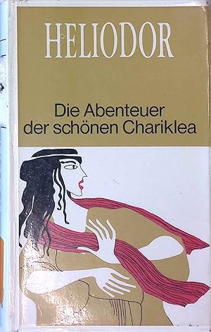 Imagen del vendedor de Aithiopika : die Abenteuer der schnen Chariklea : ein griechischer Liebesroman. a la venta por books4less (Versandantiquariat Petra Gros GmbH & Co. KG)