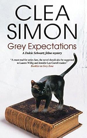 Bild des Verkufers fr Grey Expectations: 4 (A Dulcie Schwartz Cat Mystery) zum Verkauf von WeBuyBooks