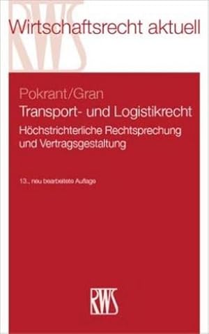 Seller image for Transport- und Logistikrecht : Hchstrichterliche Rechtsprechung und Vertragsgestaltung for sale by AHA-BUCH GmbH