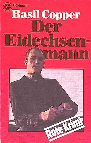 Bild des Verkufers fr Der Eidechsenmann : Kriminalroman. Rote Krimi ; 4709; Ein Goldmann-Taschenbuch zum Verkauf von books4less (Versandantiquariat Petra Gros GmbH & Co. KG)