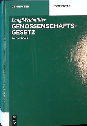 Seller image for Genossenschaftsgesetz : (Gesetz, betreffend die Erwerbs- und Wirtschaftsgenossenschaften). De-Gruyter-Kommentar for sale by books4less (Versandantiquariat Petra Gros GmbH & Co. KG)