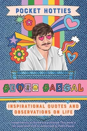Bild des Verkufers fr Pocket Hotties: Pedro Pascal : Inspirational Quotes and Observations on Life zum Verkauf von Smartbuy
