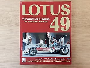 Lotus 49: The Story of a Legend (Signed - John Miles, Dick Scammell, Michael Oliver, Bob Dance, &...