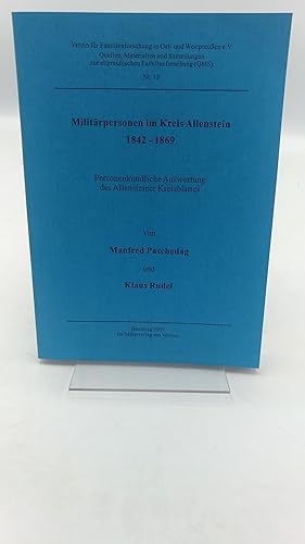 Militärpersonen im Kreis Allenstein 1842 - 1869 Personenkundliche Auswertung des Allensteiner Kre...