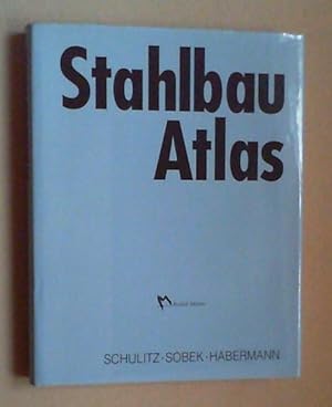 Stahlbau Atlas. (Stahlbauatlas). (Vollständig neue Auflage). Hg. vom Institut für internationale ...