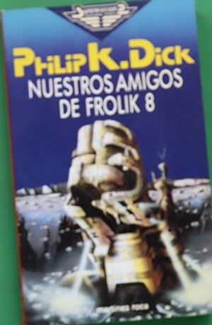 Imagen del vendedor de Nuestros amigos de Frolik 8 a la venta por Librera Alonso Quijano
