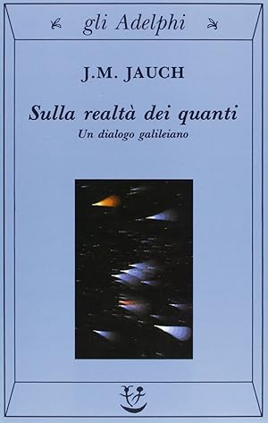 Sulla realtà dei quanti. Un dialogo galileiano