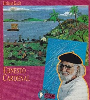 Image du vendeur pour Ernesto Cardenal. Leben und Werk in Texten und Bildern. mis en vente par La Librera, Iberoamerikan. Buchhandlung