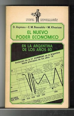 Image du vendeur pour Nuevo poder econmico en la Argentina de los aos 80. mis en vente par La Librera, Iberoamerikan. Buchhandlung