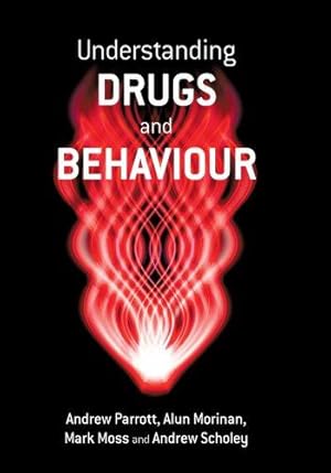 Seller image for Understanding Drugs and Behaviour for sale by WeBuyBooks
