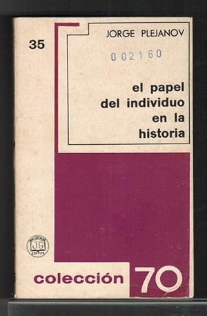 Papel del individuo en la historia, El. [Versión en español de Antonio Encinares P.].