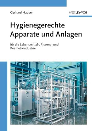 Immagine del venditore per Hygienische Produktion. Band 2: Hygienegerechte Apparate und Anlagen venduto da Studibuch