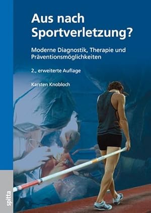 Bild des Verkufers fr Aus nach Sportverletzung?: Moderne Diagnostik, Therapie und Prventionsmglichkeiten zum Verkauf von Studibuch