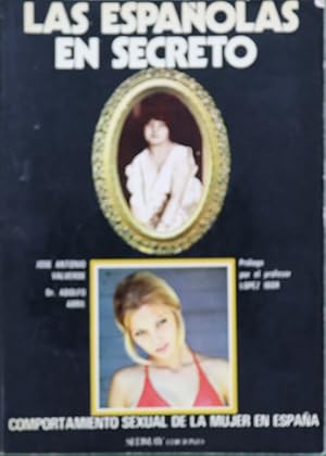 Seller image for Las espaolas en secreto comportamiento sexual de la mujer espaola for sale by Librera Alonso Quijano