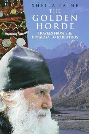 Bild des Verkufers fr The Golden Horde: Travels from the Himalaya to Karpathos zum Verkauf von WeBuyBooks