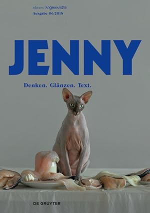 Bild des Verkufers fr JENNY. Ausgabe 06: Denken. Glnzen. Text. (Edition Angewandte) zum Verkauf von Studibuch