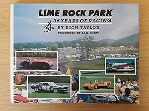 Imagen del vendedor de Lime Rock Park: 35 Years of Racing (Signed - John Fitch & Sam Posey) a la venta por Roadster Motoring Books