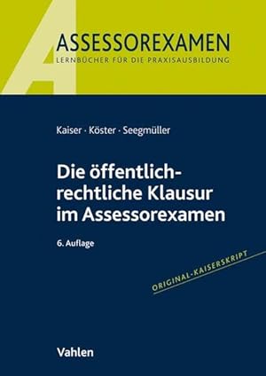 Imagen del vendedor de Die ffentlich-rechtliche Klausur im Assessorexamen a la venta por Studibuch