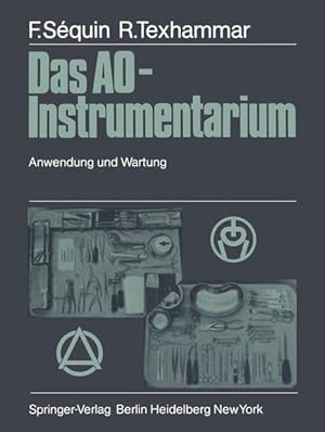 Bild des Verkufers fr Das AO-Instrumentarium: Anwendung und Wartung zum Verkauf von Studibuch