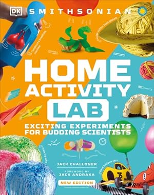 Image du vendeur pour Home Activity Lab : Exciting Experiments for Budding Scientists mis en vente par GreatBookPrices