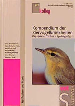 Seller image for Ziervogelkrankheiten: Kompendium. Papageien - Tauben - Sperlingsvgel. Fr Studium und Praxis for sale by Studibuch