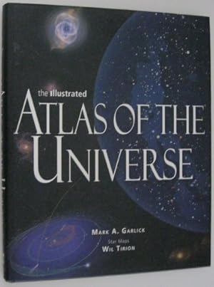 Seller image for The Illustrated Atlas of the Universe for sale by WeBuyBooks