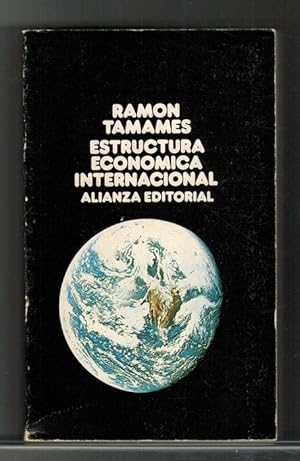 Estructura económica internacional.