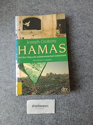 Hamas : auf dem Weg zum palästinensischen Gottesstaat. dtv 34600.