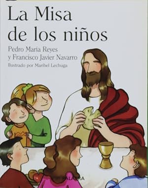 Bild des Verkufers fr La misa de los nios zum Verkauf von Librera Alonso Quijano