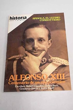 Imagen del vendedor de Historia 16, Ao 1986, n 120 Alfonso XII Centenario de un rey polmico:: La Cbala; Spnola, el ltimo condottiero; El terremoto de Mlaga de 1860; La prisin de George Borrow en Sevilla; Los aos de Regencia; La etapa constitucional (1902-1923); La dictadura de Primo de Rivera; El exilio; La victoria fascista en Etiopa: cincuenta aniversario de la prrica conquista que inici un efmero imperio; El cementerio de Pre-Lachaise a la venta por Alcan Libros