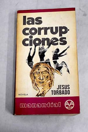 Imagen del vendedor de Las corrupciones a la venta por Alcan Libros