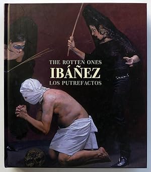 Imagen del vendedor de The rotten ones / Los putrefactos : cutrez y putrefaccin I a la venta por Il Tuffatore