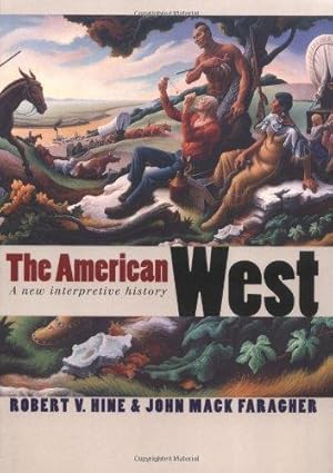 Seller image for The American West    A New Interpretive History (The Lamar Series in Western History) for sale by WeBuyBooks